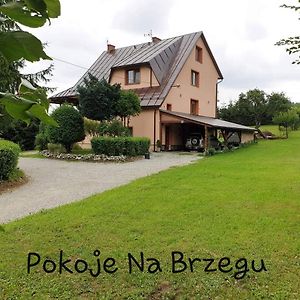 Pokoje Na Brzegu Hotel Lapsze Wyzne Exterior photo